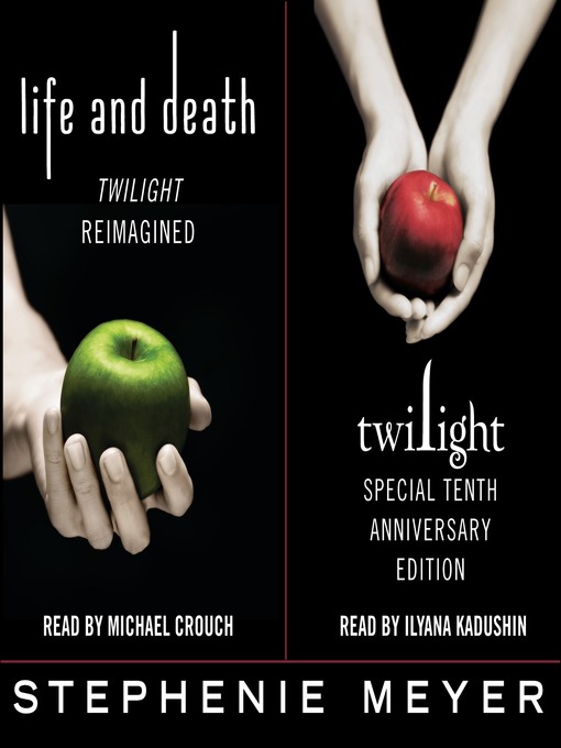 Title details for Twilight / Life and Death by Stephenie Meyer - Available